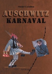 bokomslag Auschwitz Karnaval