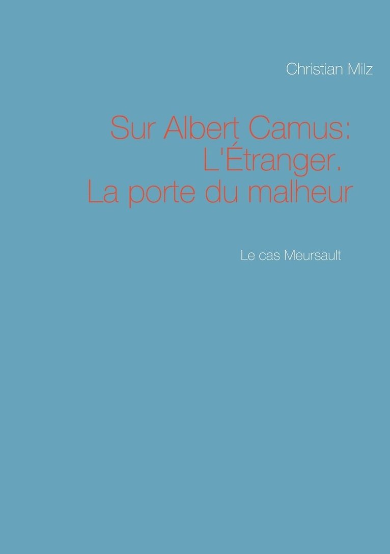 Le cas Meursault 1