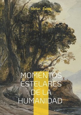 Momentos estelares de la humanidad