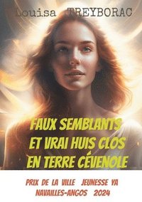 bokomslag Faux semblants et vrai huis clos en Terre Cévenole: Terra Cevenola