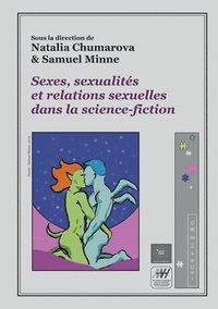 bokomslag Sexes, sexualités et relations sexuelles dans la science-fiction