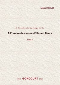 bokomslag A l'ombre des jeunes filles en fleurs