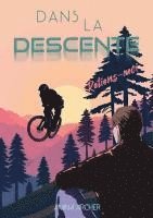 bokomslag Dans la Descente: Retiens-moi
