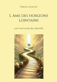 bokomslag L Ame des horizons lointains