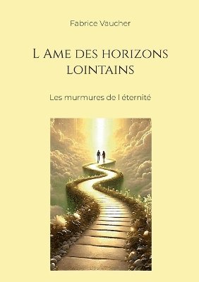 bokomslag L Ame des horizons lointains