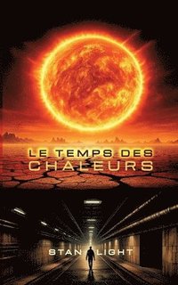 bokomslag Le temps des chaleurs