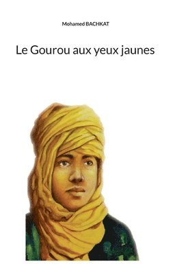 bokomslag Gourou aux yeux jaunes