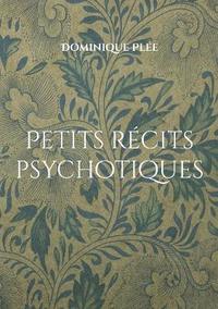 bokomslag Petits rcits psychotiques