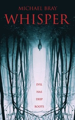 Michael Bray - Whisper, Inbunden