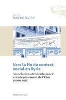 TBD - Vers la fin du contrat social en Syrie. Associations de bienfaisance et redéploiement de l'Etat, Häftad