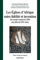 TBD - Les Églises d'Afrique entre fidélité et invention. Du synode romain de 1994 aux défis du XXie siècle, Häftad. Tillgänglighet: Lägg i varukorg