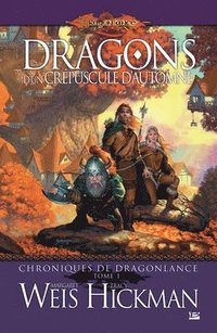 bokomslag Chroniques de Dragonlance, T1: Dragons d'un crépuscule d'automne