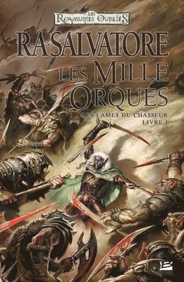 bokomslag Les Lames du Chasseur, T1: Les Mille Orques