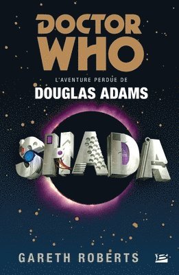 bokomslag Doctor Who: Shada - L'Aventure perdue de Douglas Adams