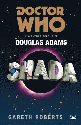 Gareth Roberts - Doctor Who: Shada - L'Aventure perdue de Douglas Adams, Häftad