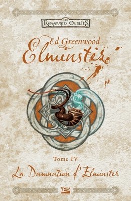 bokomslag Elminster, T4: La Damnation d'Elminster