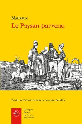 Marivaux, Frederic Deloffre - Le Paysan Parvenu, Häftad
