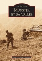 Hugues-Emmanuel Thalmann - Munster et sa Vallée - Tome I, Häftad