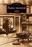 Cédric Gourin - Paris inondé - 1910, Häftad