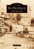 Henri Joannet - Provence, l'eau est d'or (En), Häftad
