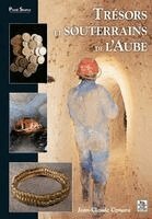 TBD - Trésors et souterrains de l'Aube, Häftad