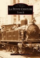 Rigouard Evelyne, Rigouard Jean-Pierre - Petite Ceinture - Tome II (La), Häftad