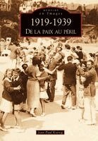 Koenig Jean-Paul - 1919-1939 - De la paix au péril, Häftad