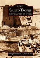 Bernardi Raymond, Jean-Charles Meyer - Saint-Tropez - Histoire des gens d'ici, Häftad