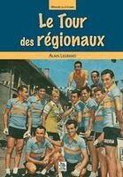 Alain Legrand - Tour des régionaux (Le), Häftad