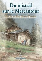Rossi Edmond - Mistral sur le Mercantour (Du) - Récits et faits div, Häftad