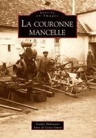 Guides Habitants - Les Amis de Louis Sim - Couronne Mancelle (La), Häftad