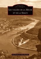 Jean-François Saint-Bastien - Vallées de la Meuse et de la Semoy (Les), Häftad