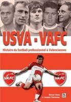 TBD - USVA - VAFC - Histoire du foot pro à Valenciennes, Häftad