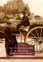 Gauchet Sylvette, Lecoq Jack - Villages de Granville au Mont-Saint-Michel (Les), Häftad