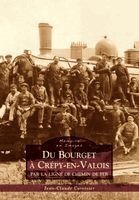 Jean-Claude Corvisier - Bourget à Crépy-en-Valois (Du), Häftad