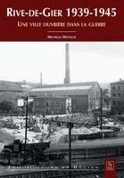 Destour Michelle - Rive-de-Gier 1939-1945, Häftad