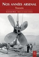 Jean-Charles Meyer - Arsenal (Nos années) - Toulon, Häftad