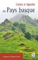 Laurence Catinot-Crost - Contes et légendes du Pays Basque, Häftad