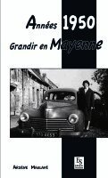 Maulav - Années 1950 - Grandir en Mayenne, Häftad