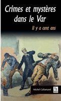 Callamand Michel - Crimes et mystères dans le Var, Häftad