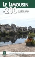 Laurence Catinot-Crost - Limousin en 200 questions (Le), Häftad