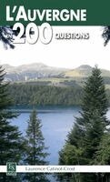 Laurence Catinot-Crost - Auvergne en 200 questions (L'), Häftad