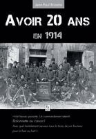 Jean-Paul Briastre - Avoir 20 ans en 1914, Häftad