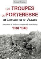 S - Troupes de forteresse en Lorraine et en Alsace (Les), Häftad
