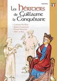 bokomslag Les HeRitiers De Guillaume Le ConqueRant