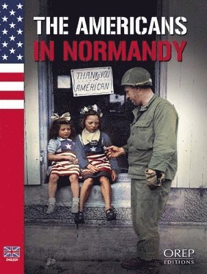 The Americans in Normandy 1