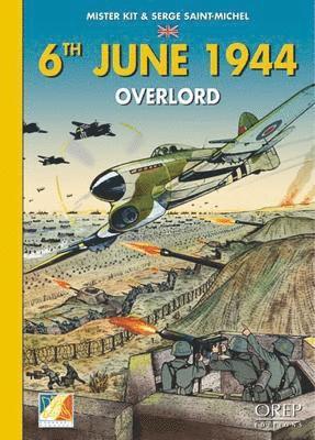 6th June - Overlord 1