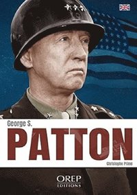 bokomslag George S. Patton