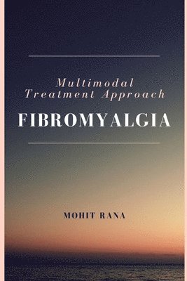 Multimodal Treatment Approach - Fibromyalgia 1