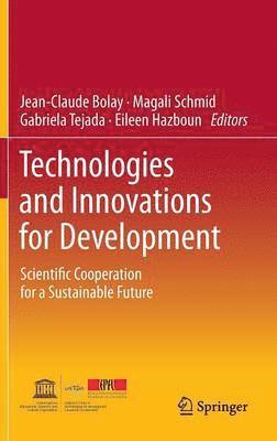 Jean-Claude Bolay, Alexandre Schmid, Gabriela Tejada, Eileen Hazboun - Technologies and Innovations for Development, Inbunden